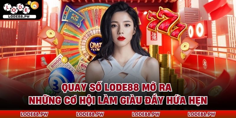 Quay Số LODE88